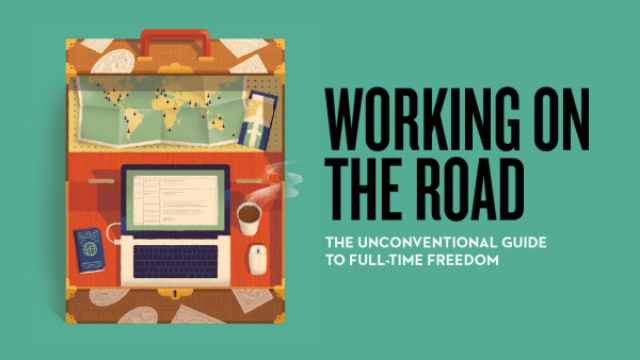 Working on the Road:The Unconventional Guide to Full-Time Freedom by Nora Dunn & Chris Guillebeau Working on the Road:The Unconventional Guide to Full-Time Freedom by Nora Dunn & Chris Guillebeau